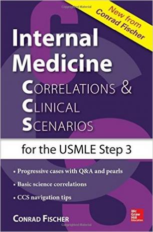 Internal Medicine Correlations and Clinical Scenarios (CCS) USMLE Step 3 (Correlations & Clinical Scenarios for the USMLE Step 3) 1st Edition